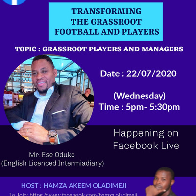 Transforming Grassroot football and players by Hamza AKeem Oladimeji. 