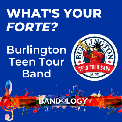 What's Your Forte interview with the Burlington Teen Tour Band