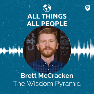 Brett McCracken- The Wisdom Pyramid