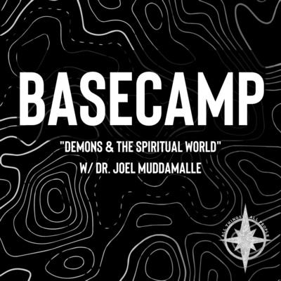 "Demons & The Spiritual World" w/ Dr. Joel Muddamalle