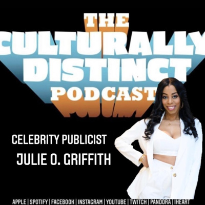 Celebrity Publicist Julie O. Griffith and Social Media Influencer Elle Moore | Episode 60  episode artwork
