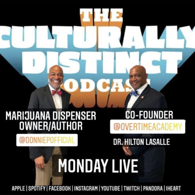 Marijuana Dispenser Owner/Author Donnie P. and DR. Hilton Lasalle | Psychology and Weed | Episode 79 episode artwork