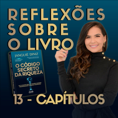 REFLEXÕES SOBRE O LIVRO - O CÓDIGO SECRETO DA RIQUEZA episode artwork