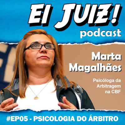 Marta Magalhães - Psicologia do árbitro #EP05