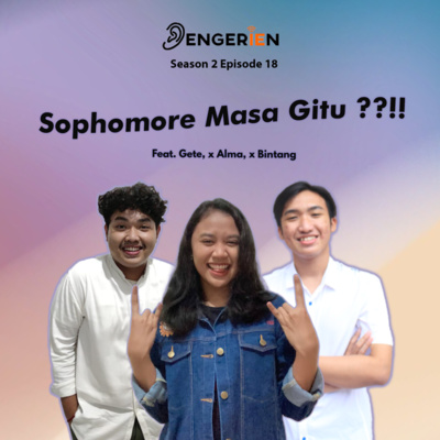 EPISODE 18: SOPHOMORE MASA GITU??! episode artwork