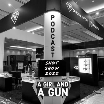 SHOTSHOW w/ A Girl and A Gun's Julianna and Robyn