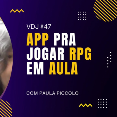 RPG em Sala de Aula com Paula Piccolo do Instituto JEDAI RPG em Sala de Aula com Paula Piccolo do Instituto JEDAI