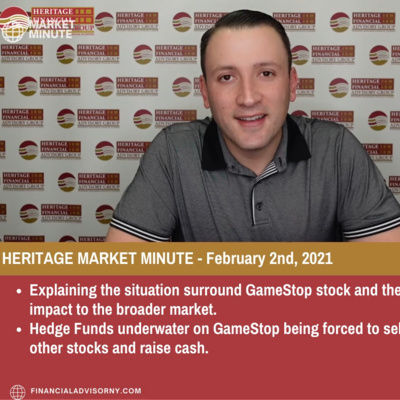 Heritage Market Minute | February 2nd, 2021
