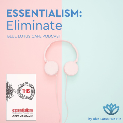 Essentialism: Eliminate