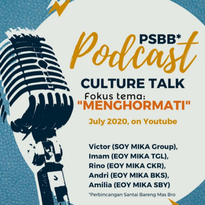 PODCAST CULTURE TALK MIKA - MENGHORMATI