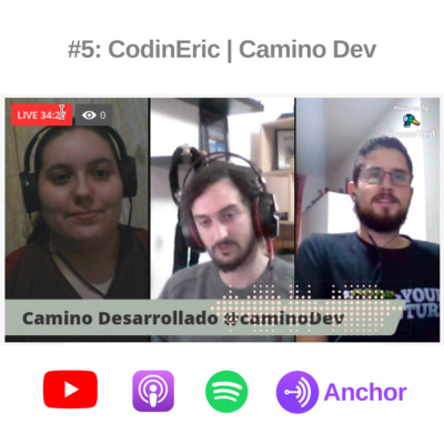 #5: CodinEric - Camino Dev 