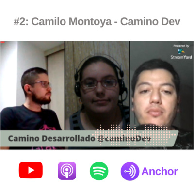 #2: Camilo Montoya - Camino Dev