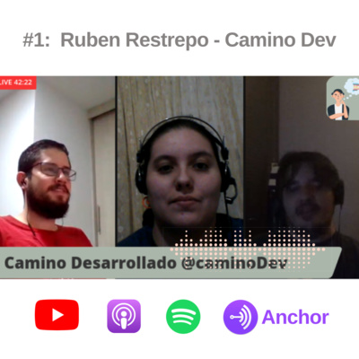 #1: Ruben Restrepo - Camino Dev 