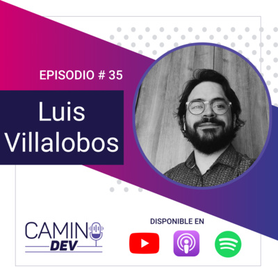 #35: Luis Villalobos