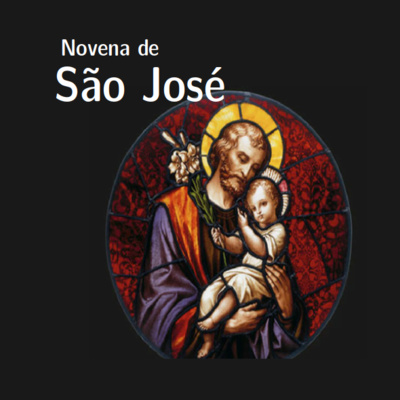 8º dia - Novena de São José - 2024