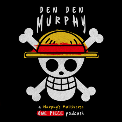 Den Den Murphy Episode 7 - Chapter 1032 - 1033