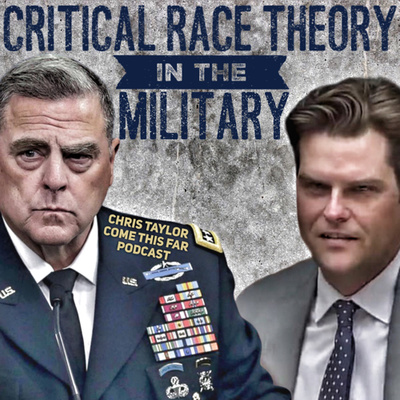 #45 Critical Race Theory and the United States Military