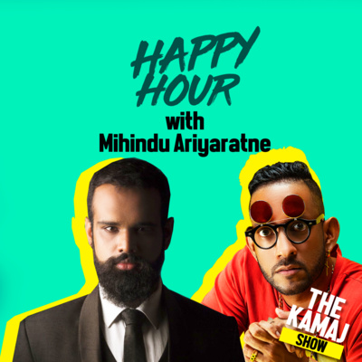 Happy Hour with Mihindu Ariyaratne
