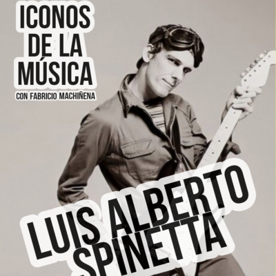 Iconos de la Música - Luis Alberto Spinetta  episode artwork