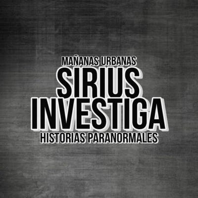 Sirius Investiga - Top 5 lugares embrujados y misteriosos en Bs As episode artwork