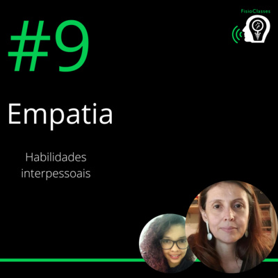 FisioClasses PodCast #9 - Empatia