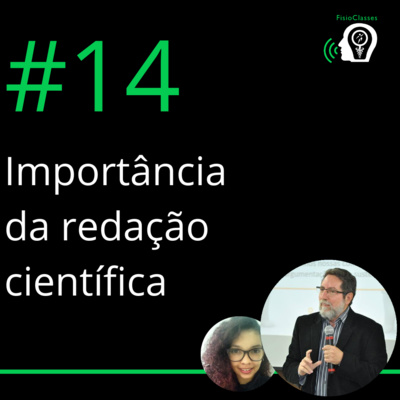 FisioClasses PodCast #14 — A importância da redação científica