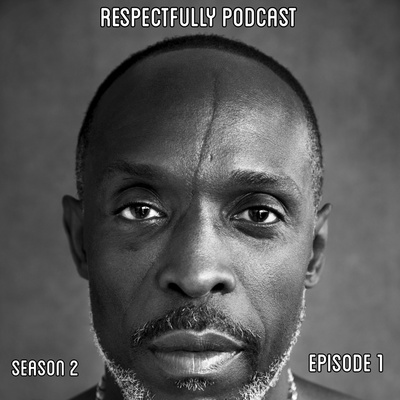 Season 2: Episode 1 RIP Michael K. Williams | Drake vs Michael Jackson on Billboard | Ja Rule/ Joe Verzuz | Blood Borthers (Malcom & Ali Netflix doc) | Haitians at the Border 