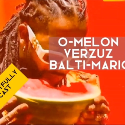 O-Melon verzuz Balti-Mario | SZN 2: Ep 8 episode artwork
