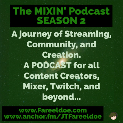 The MIXIN' Podcast - Season 2 Introduction!!!