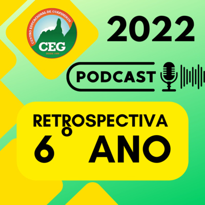 Podcast - Retrospectiva do 6º ano episode artwork