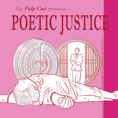 Poetic Justice (ft. The Pulp Cast Players)