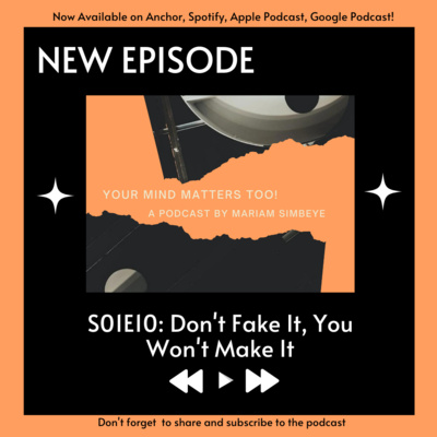 S01E10: Don't Fake It, You Won't Make It
