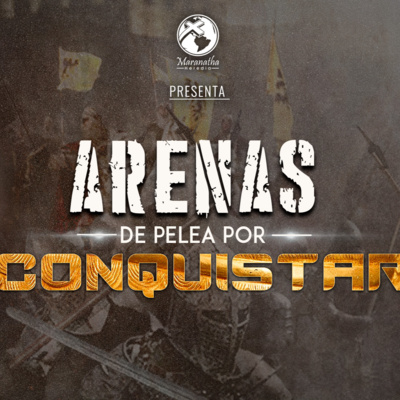 Arenas de pelea por Conquistar 5 - 29 SEPTIEMBRE 2022