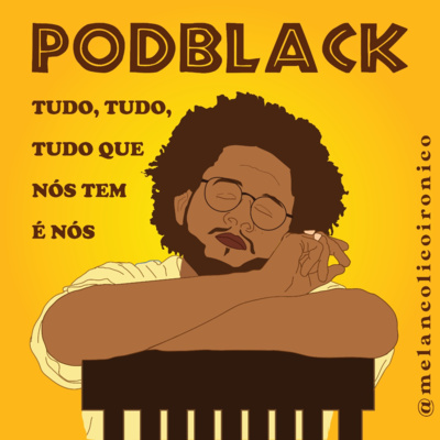 PodBlack- 24 (LIVE) Emicida Amarelo O Show/É Tudo Para Ontem