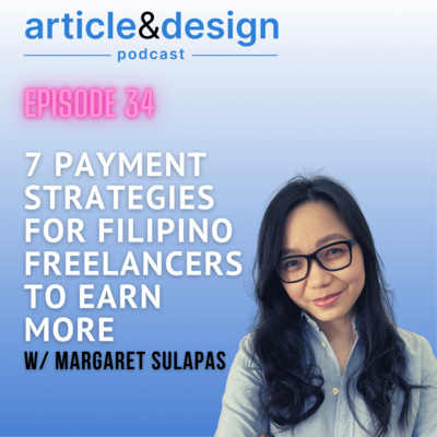 34: 7 Payment Strategies For Filipino Freelancers To Earn More