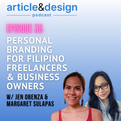 35: Personal Branding for Filipino Freelancers and Business Owners with Jen Obenza 