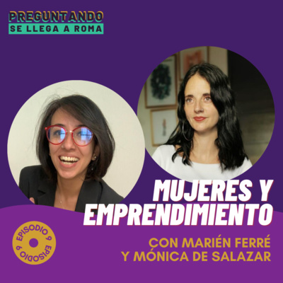 Mujeres y emprendimiento / T1- E9