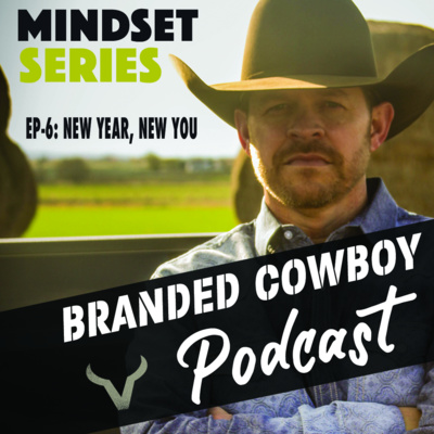 EP-6: Mindset Series - New Year, New You