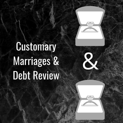 Debt Review & Customary Marriages
