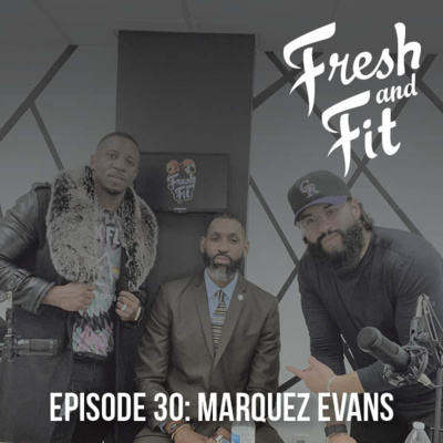 Episode 30: Marques Evans