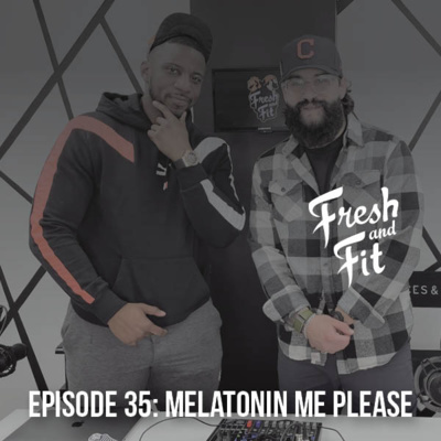 Episode 35: Melatonin Me Please 