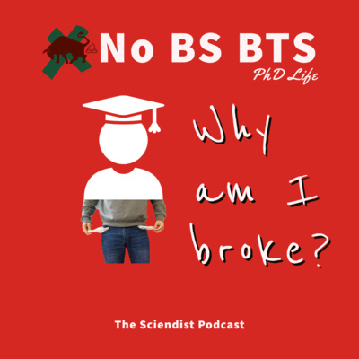 019 Why am I broke? I have a PhD! doesn't that mean anything? episode artwork