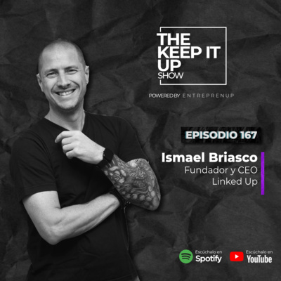 El poder del internet para el emprendedor l Ismael Briasco Fundador y CEO Linked Up