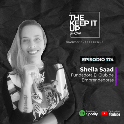 La importancia del networking l Sheila Saad Fundadora El Club de Emprendedoras