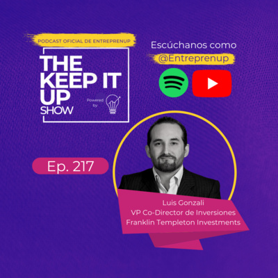 Las inversiones de presente y futuro I Luis Gonzali VP Co-Director de Inversiones Franklin Templeton