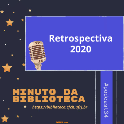 T02E24 - Programa Minuto da Biblioteca - Retrospectiva 2020