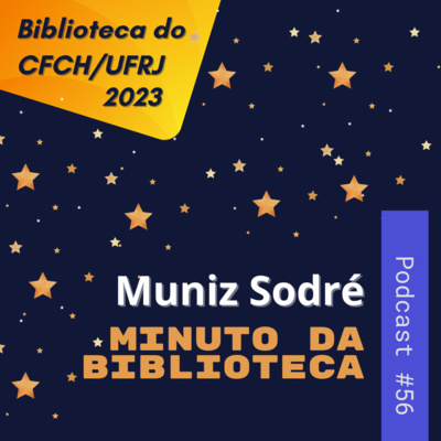 T05E05 - Mergulhando no Acervo - Muniz Sodré
