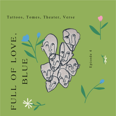 Tattoos, Tomes, Theater and Verses