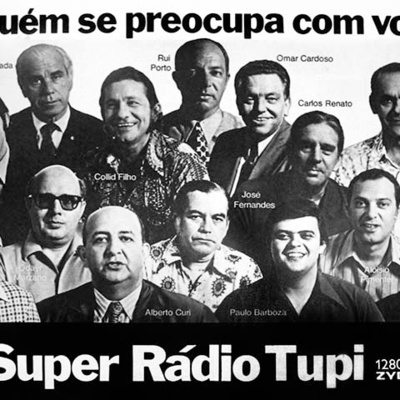 A Super Tupi do Rio em 1280 apresenta a RETROSPECTIVA DE 1972 com Alberto Curi, Aluízio Pimentel e Arildes Cardoso. by Show do Rádio