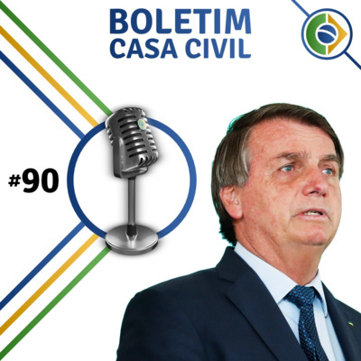 #90 Boletim Casa Civil | EP 90 episode artwork